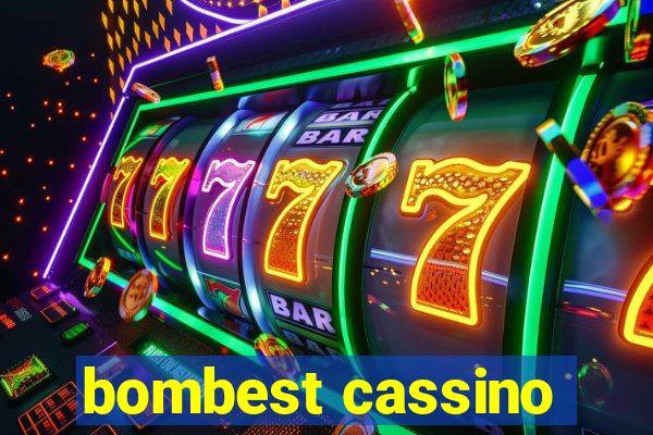 bombest cassino